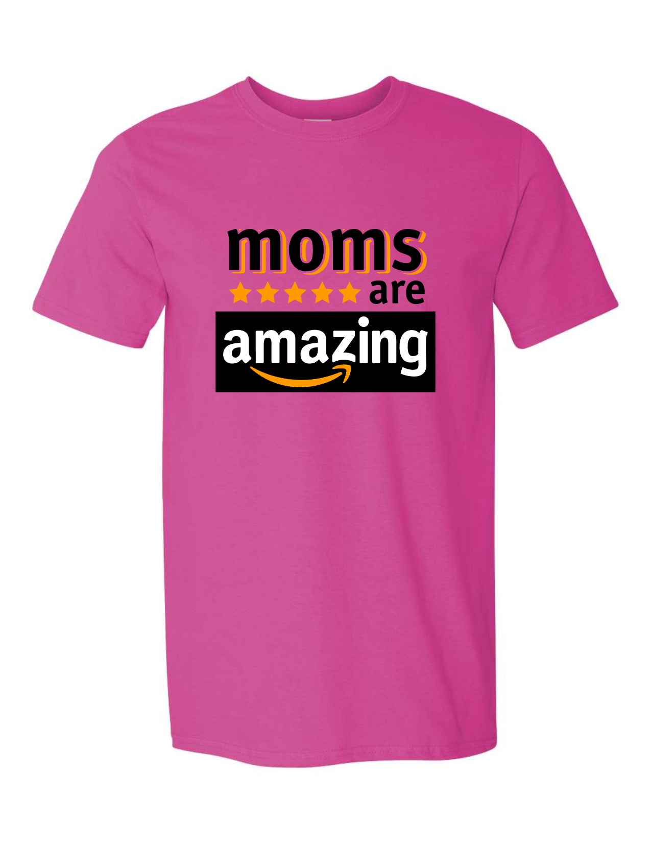 Moms Are Amazing Shirt