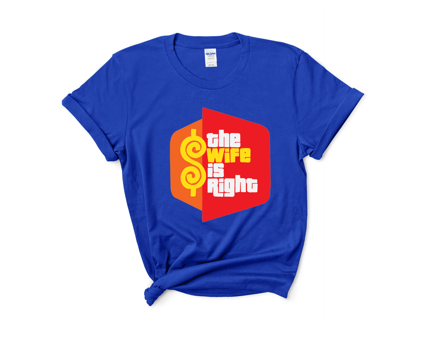 Wife Is Right Tee