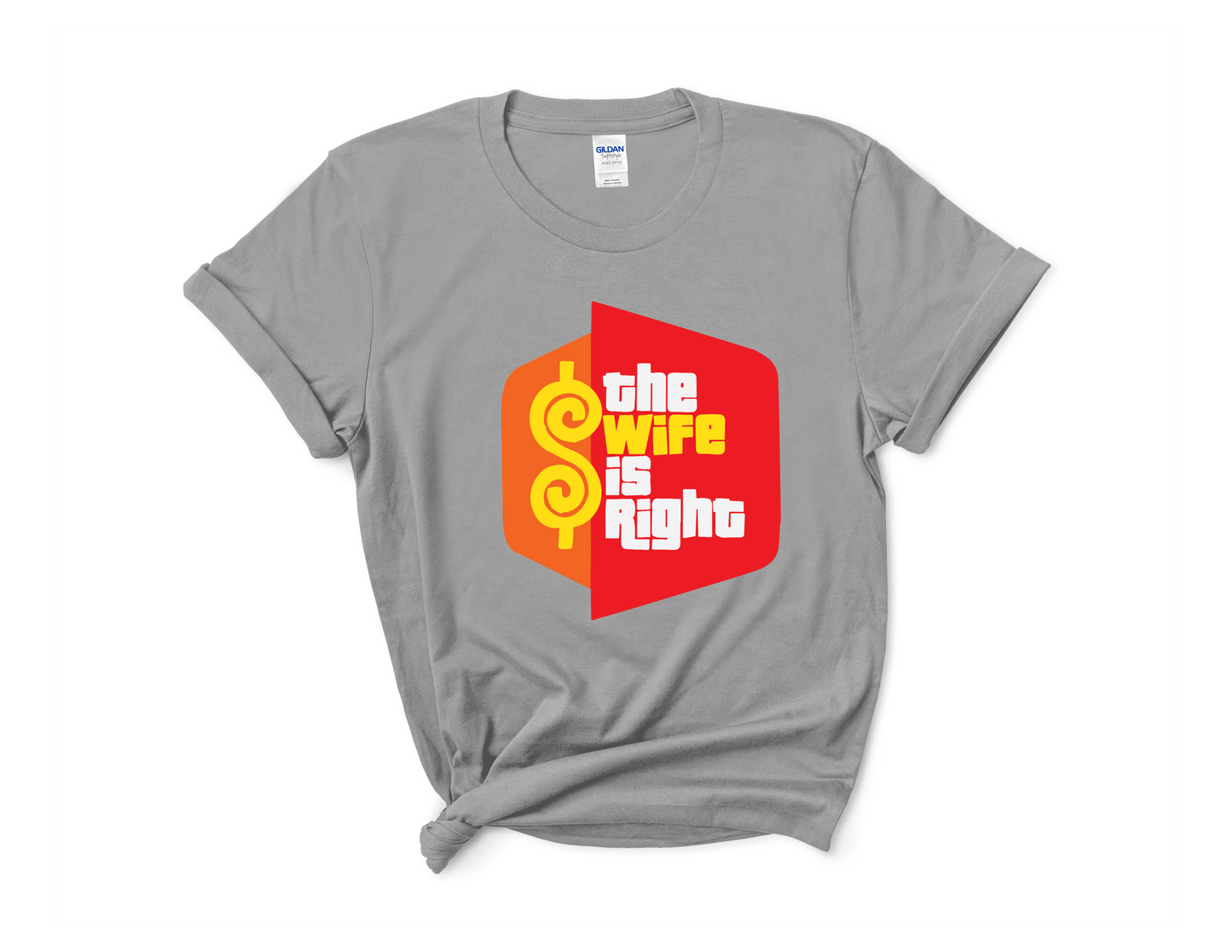 Wife Is Right Tee