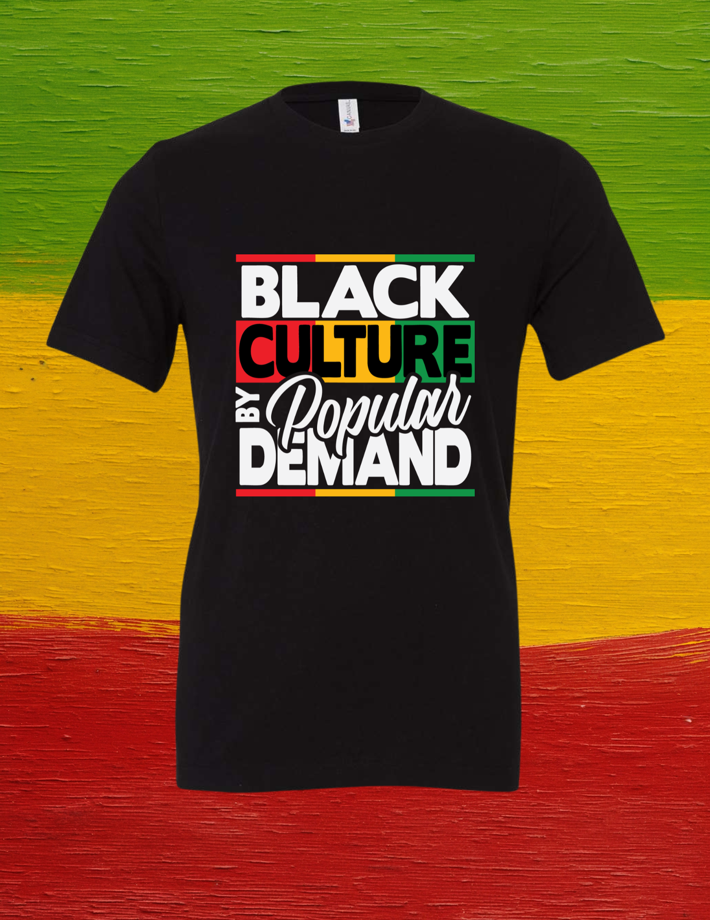 Black Culture By Popular Demand Tee