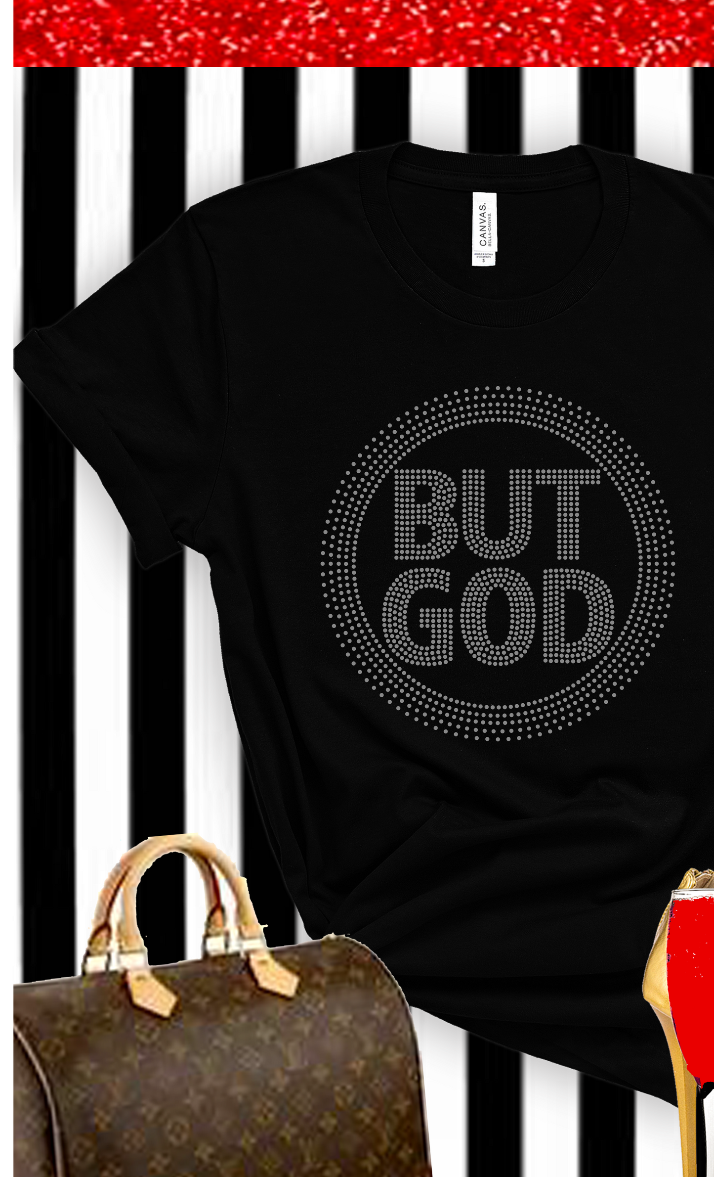 But God Rhinestone Tee