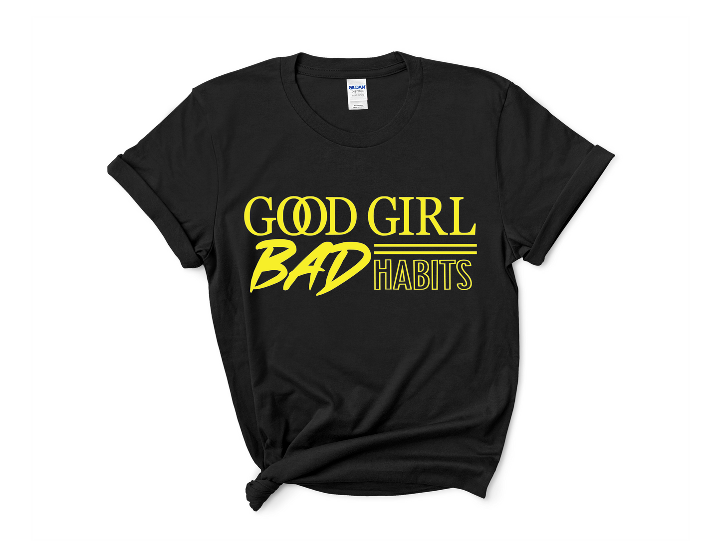 Good Girl Bad Habits Tee