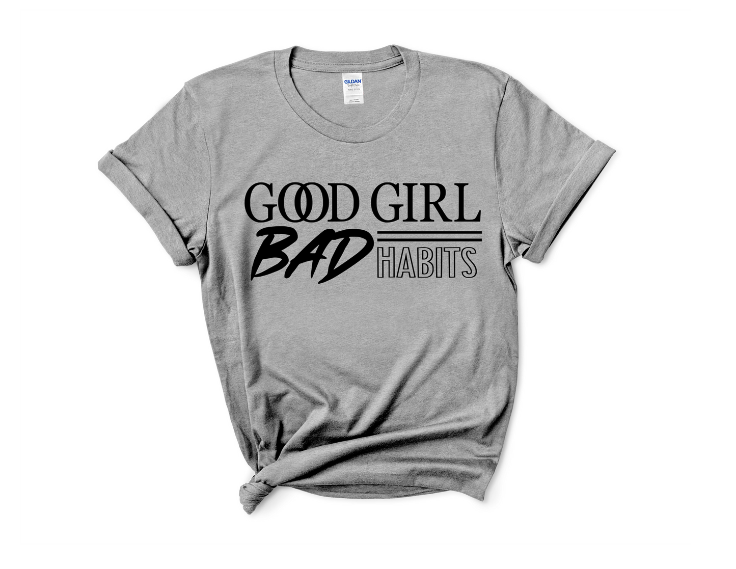 Good Girl Bad Habits Tee