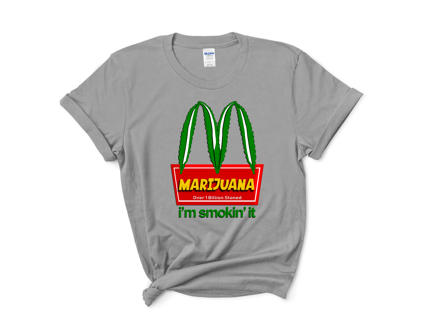 I'm Smoking It Tee