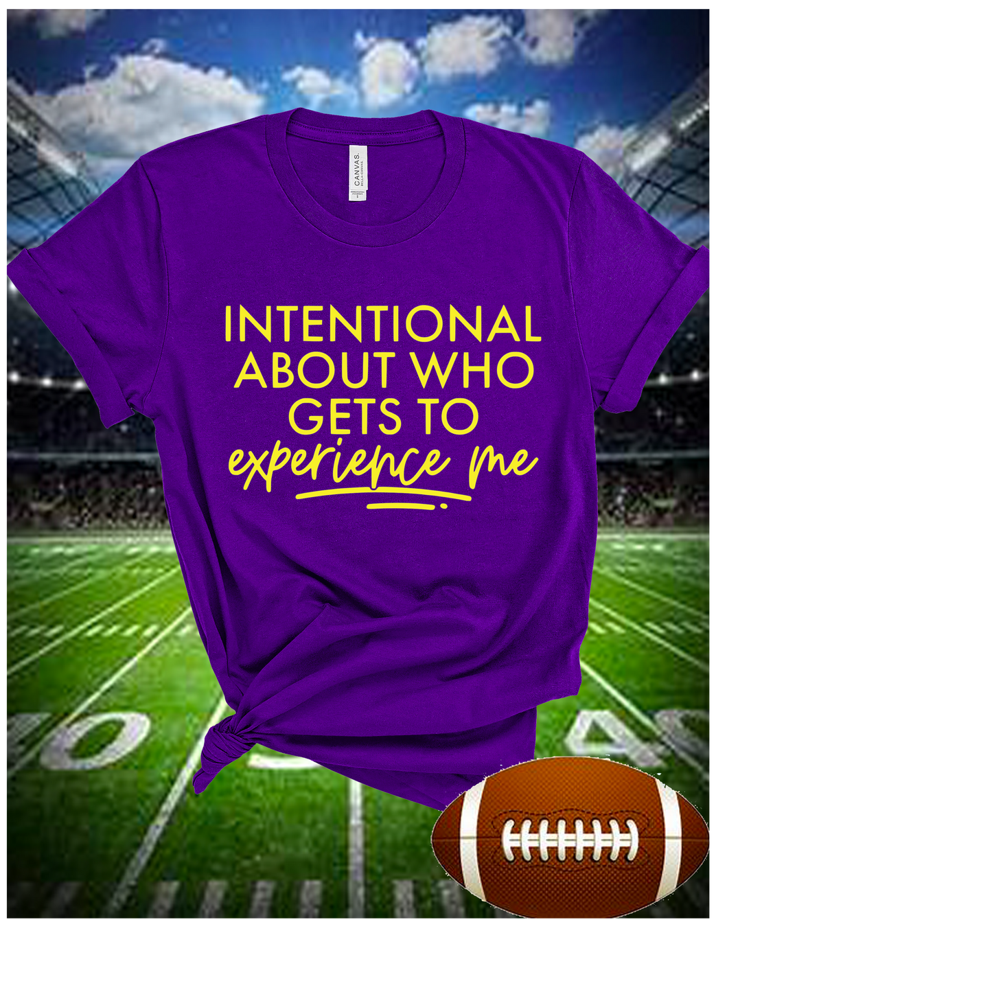 Intentional About Who Gets To Experience Me