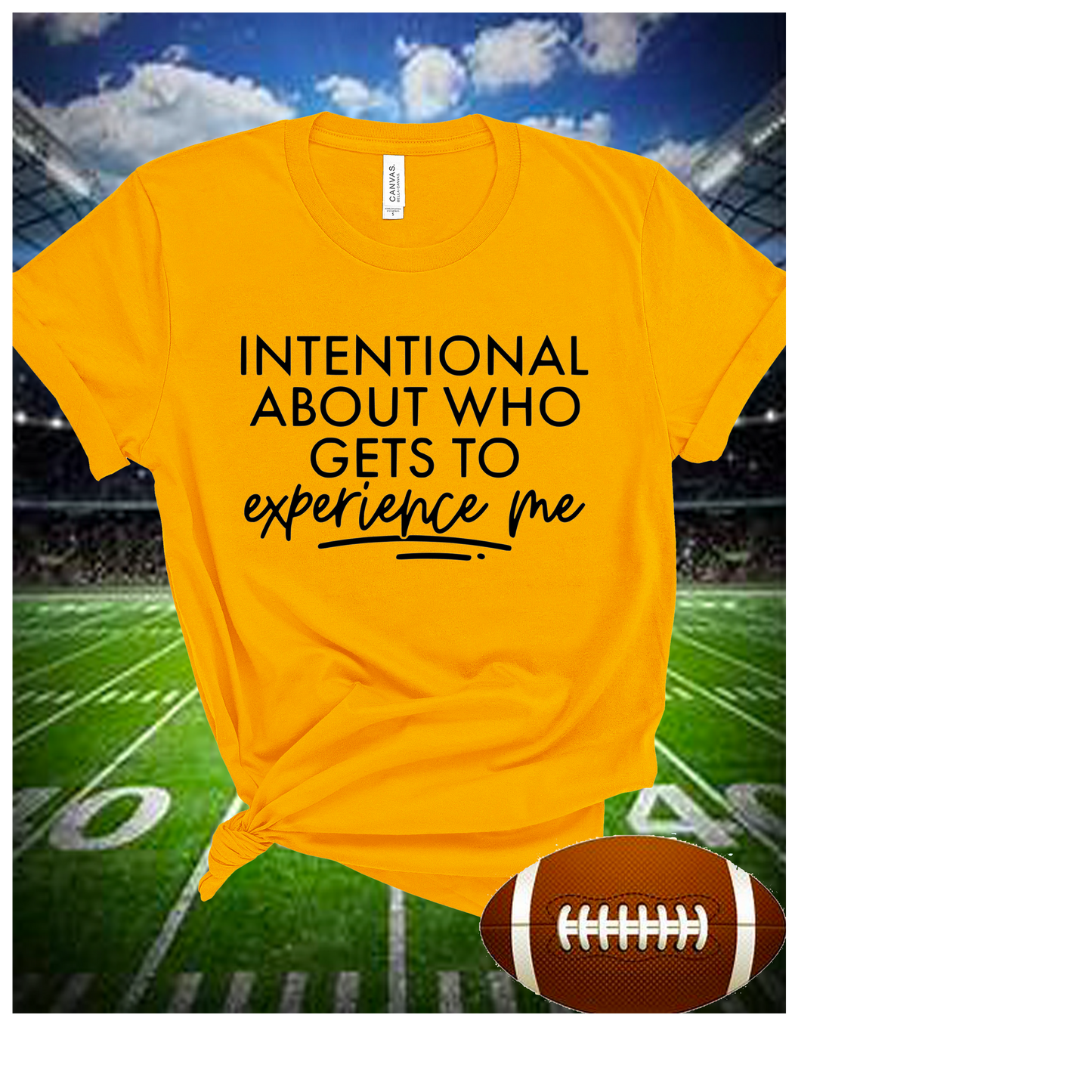 Intentional About Who Gets To Experience Me