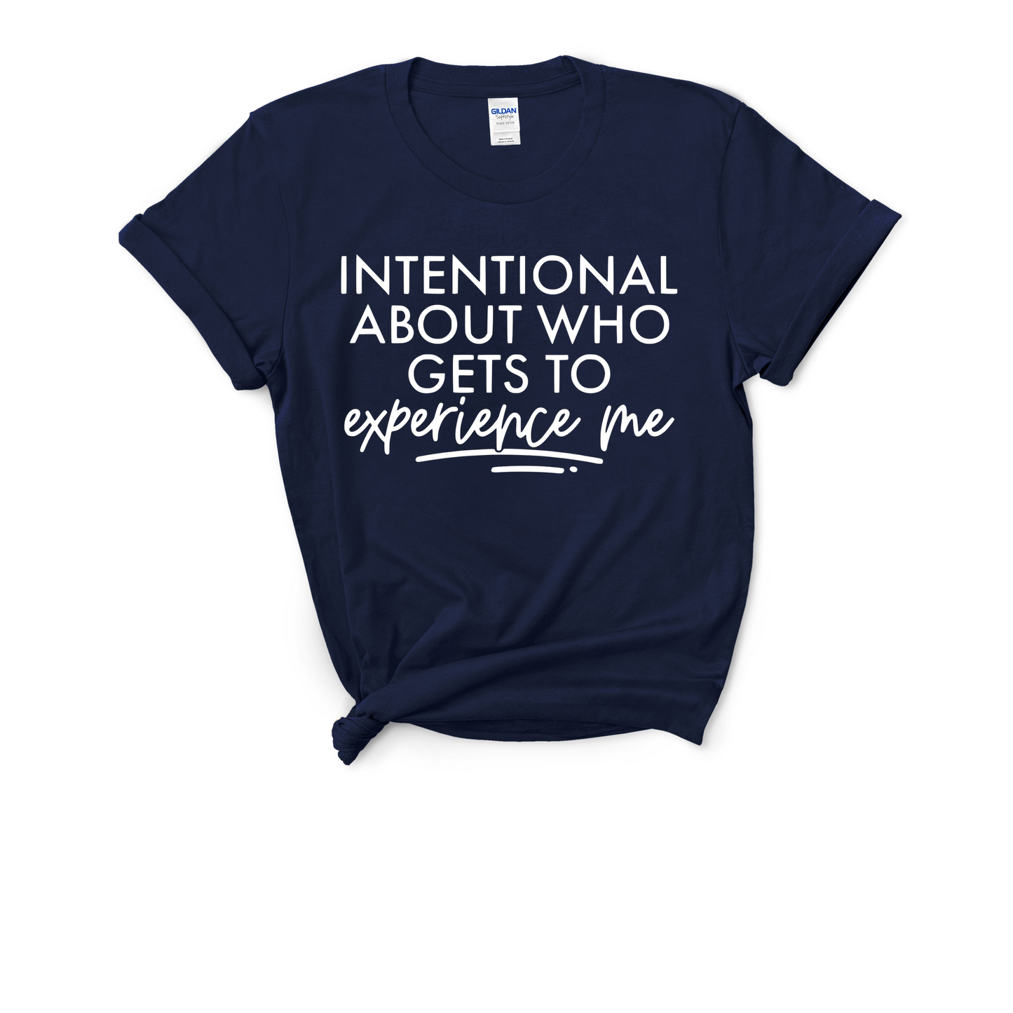 Intentional About Who Gets To Experience Me